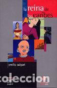 Libros: REINA DE LOS CARIBES - SALGARI, EMILIO