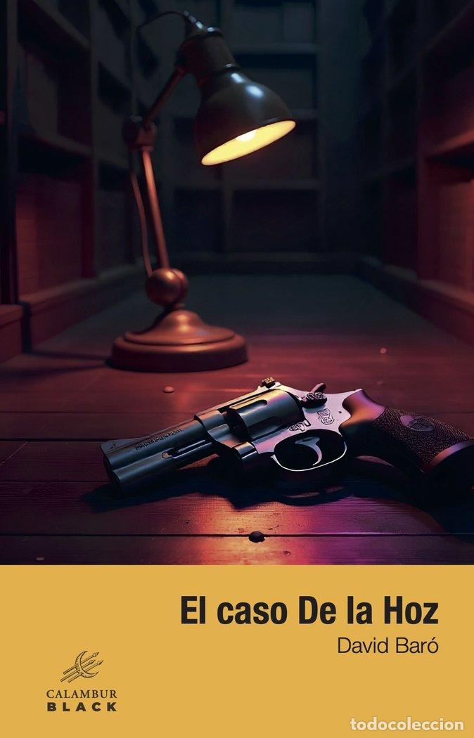 Libros: EL CASO DE LA HOZ - BARO, DAVID