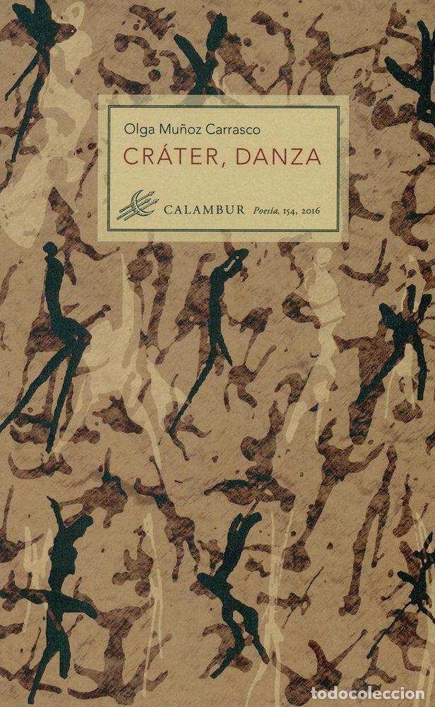 Libros: CRATER DANZA - MU&Ntilde;OZ CARRASCO, OLGA