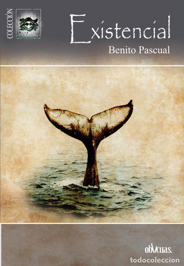 Libros: EXISTENCIAL - BENITO PASCUAL