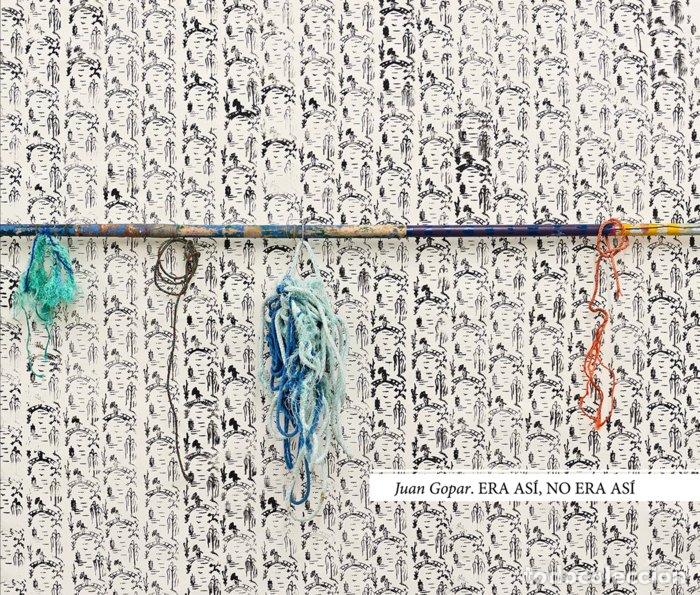 Livres: JUAN GOPAR ERA ASI NO ERA ASI - GOPAR, JUAN