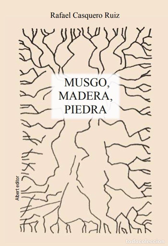 Livres: MUSGO MADERA PIEDRA - CASQUERO RUIZ, RAFAEL
