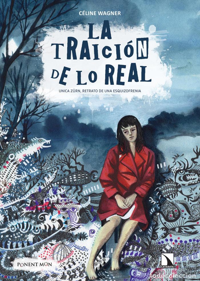 Libros: TRAICION DE LO REAL,LA - WAGNER, CELINE