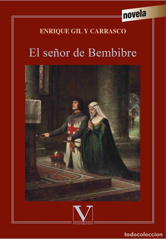 Libros: SE&Ntilde;OR DE BEMBIBRE,EL - GIL Y CARRASCO, ENRIQUE