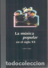 Libros: MUSICA POPULAR EN EL SIGLO XX +CD - CRIPPS, C