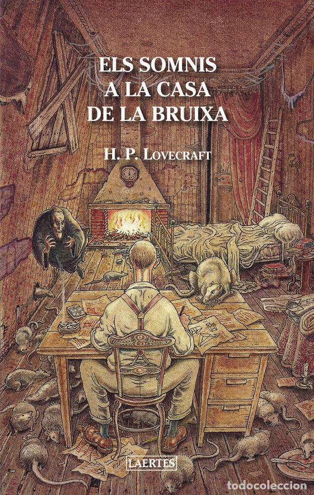 books: ELS SOMNIS A LA CASA DE LA BRUIXA - LOVECRAFT, HOWARD PHILLIPS
