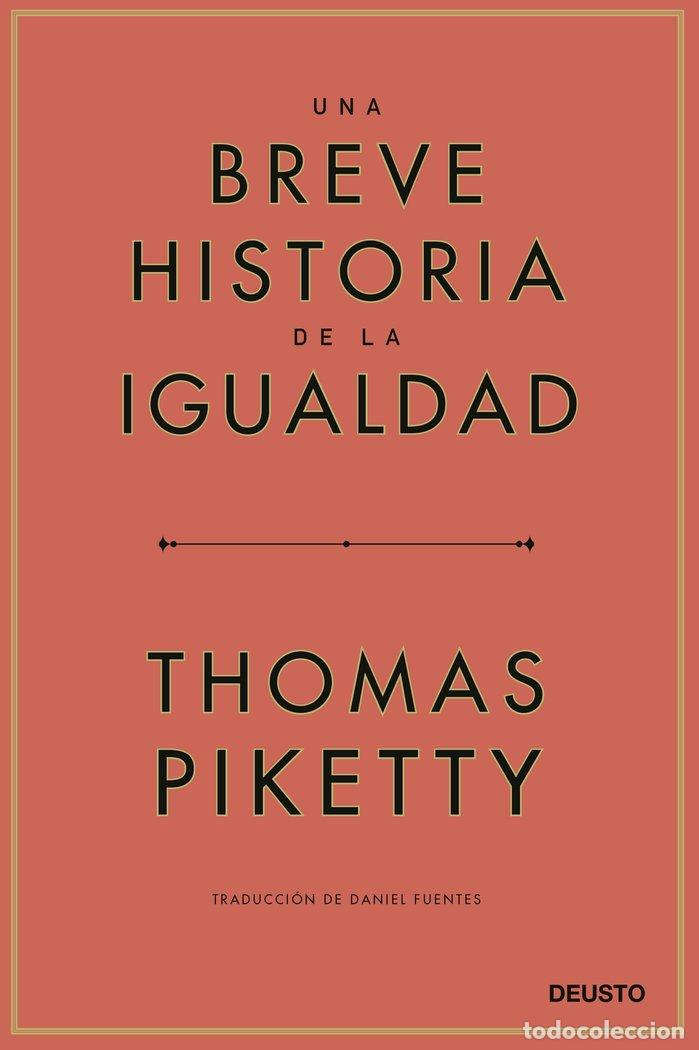 Livros: UNA BREVE HISTORIA DE LA IGUALDAD - THOMAS PIKETTY