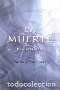 Libros: MUERTE Y SU MISTERIO,LA - FLAMMARION, CAMILO