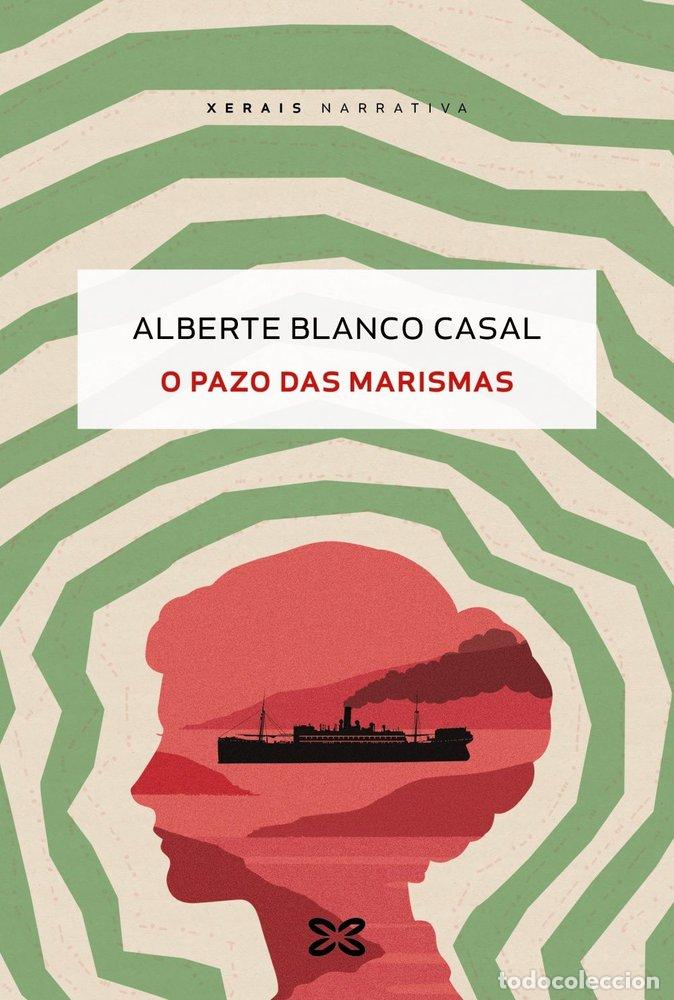 Libros: O PAZO DAS MARISMAS - BLANCO CASAL, ALBERTE