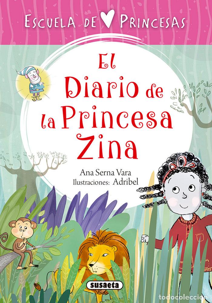 Libros: DIARIO DE LA PRINCESA ZINA,EL - SERNA, ANA