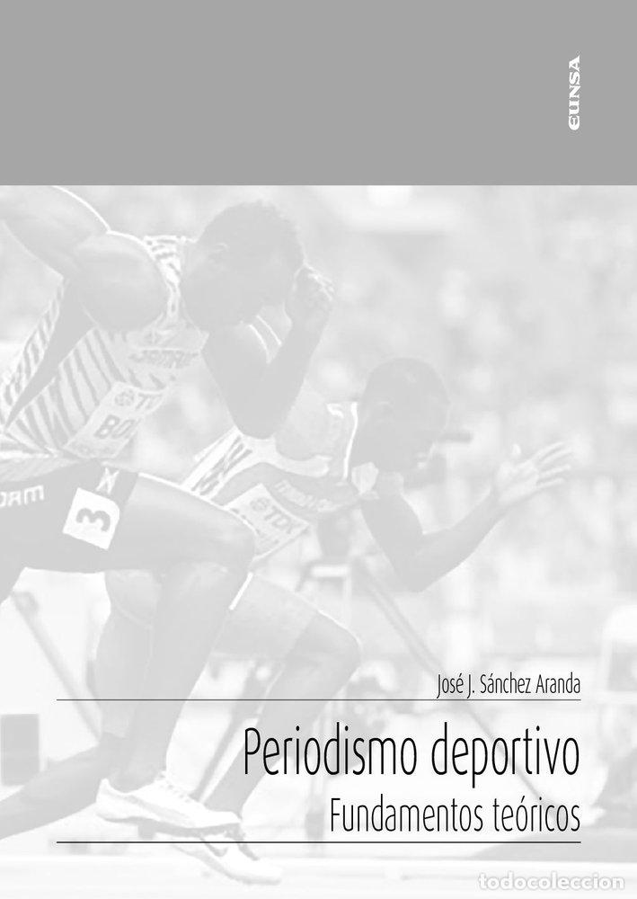 Livros: PERIODISMO DEPORTIVO - SANCHEZ ARANDA, JOSE JAVIER