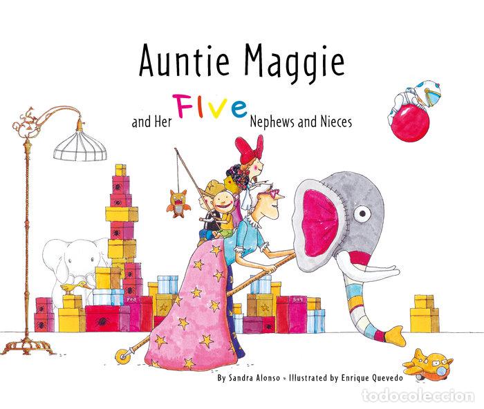 Livros: AUNTIE MAGGIE AND HER FIVE NEPHEWS AND NIECES - ALONSO, SANDRA