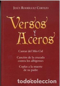 Livros: VERSOS Y ACEROS - RODRIGUEZ CORTEZO, JESUS