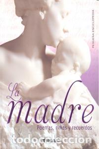 books: MADRE,LA POEMAS RIMAS Y RECUERDOS - AA.VV