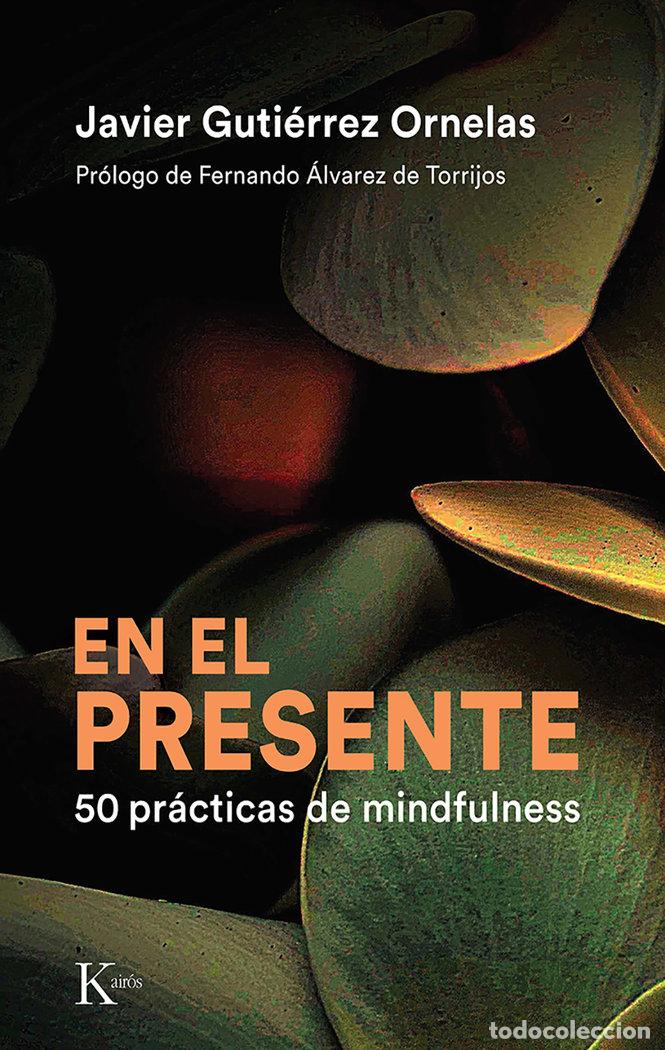 Libros: EN EL PRESENTE - JAVIER GUTIERREZ ORNELAS