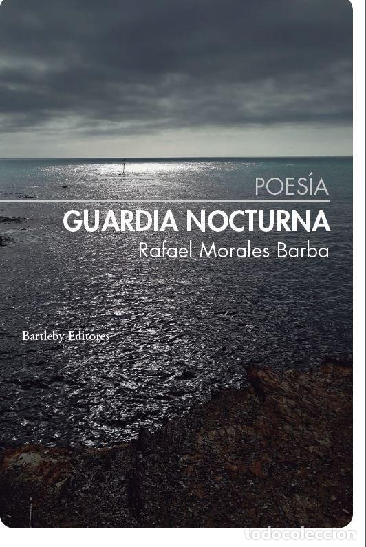 Libros: GUARDIA NOCTURNA - MORALES BARBA, RAFAEL