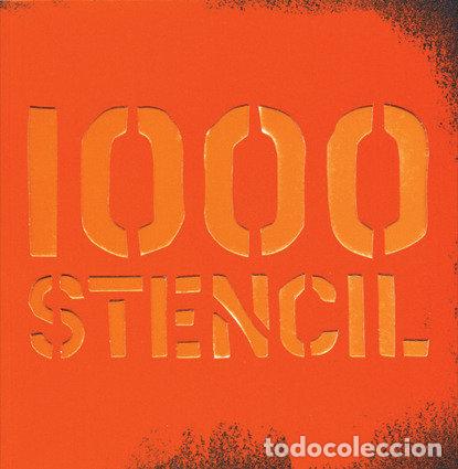 Libros: 1000 STENCIL ARGENTINA GRAFFITI - INDIJ, GUIDO