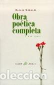 Libros: OBRA POETICA COMPLETA (1943-1999) - MORALES, RAFAEL