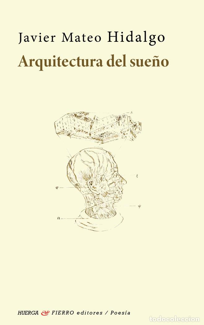 Libros: ARQUITECTURA DEL SUE&Ntilde;O - MATEO HIDALGO, JAVIER