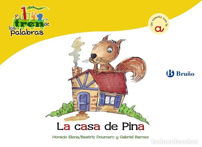 Libri: CASA DE PINA,LA (A) TREN DE LAS PALABRAS - DOUMERC, BEATRIZ