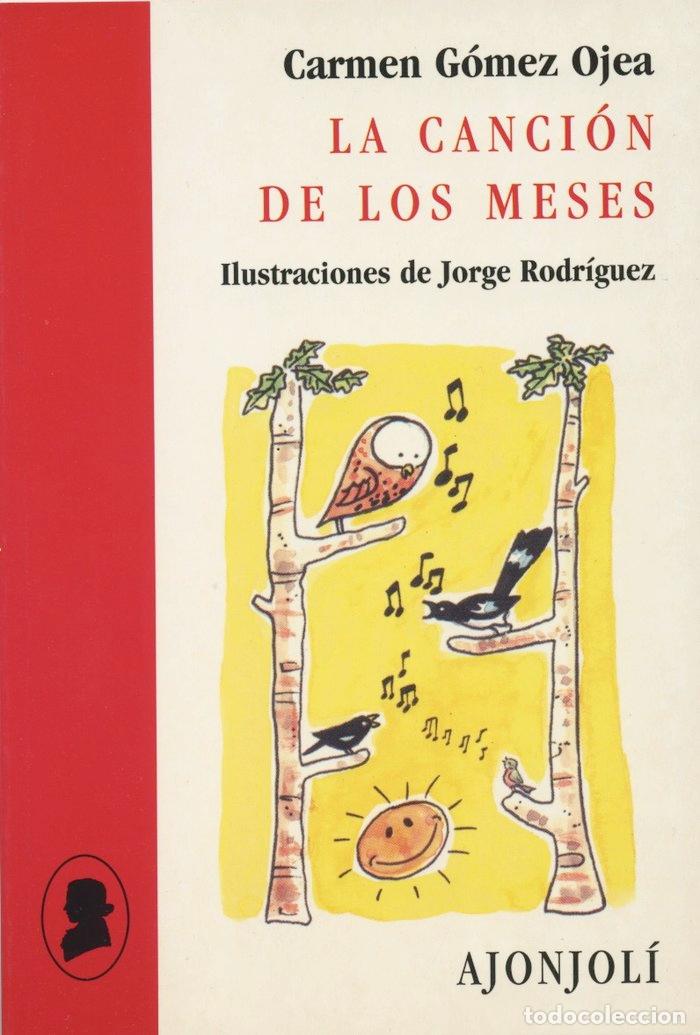 Libri: CANCION DE LOS MESES,LA - GOMEZ OJEA, CARMEN