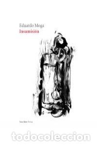 Libri: INSUMISION - MOGA, EDUARDO