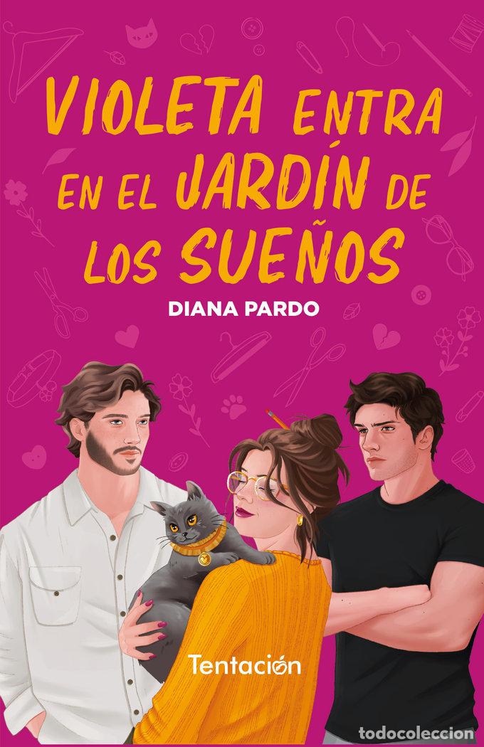Libri: VIOLETA ENTRA EN EL JARDIN DE LOS SUE&Ntilde;OS - PARDO, DIANA