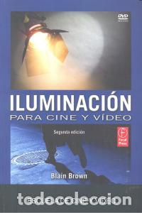 Livros: ILUMINACION PARA CINE Y VIDEO 2&ordf;ED - BROWN, BLAIN