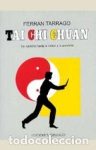 Libros: TAI CHI CHUAN - TARRAGO TOMAS, FERRAN