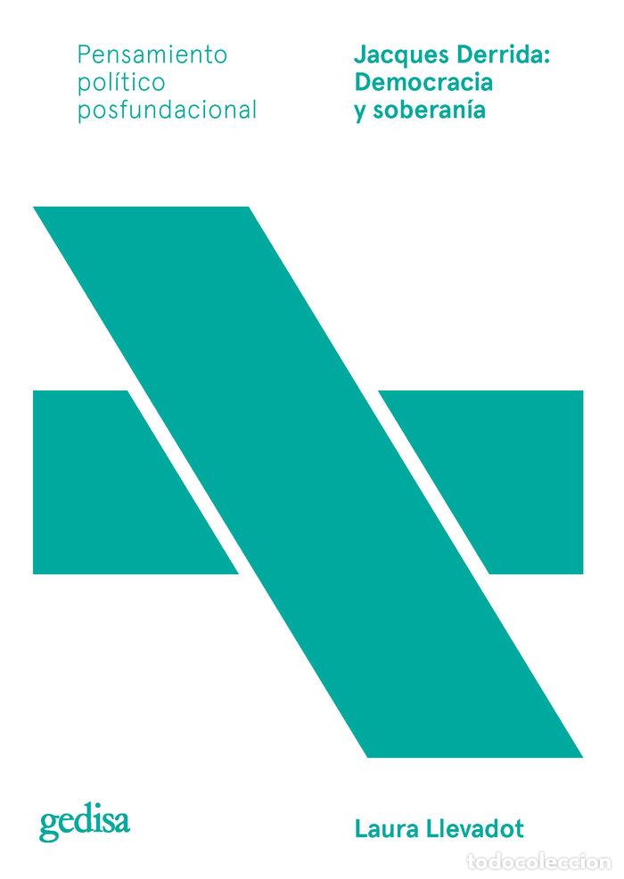 Libros: JACQUES DERRIDA DEMOCRACIA Y SOBERANIA - LLEVADOT, LAURA