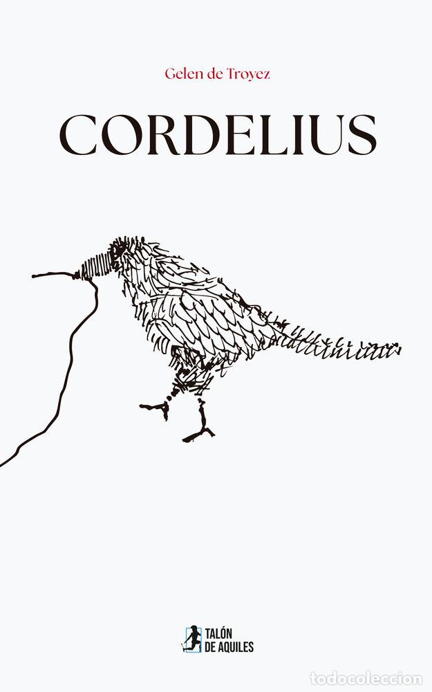 Libros: CORDELIUS - GELEN DE TROYEZ