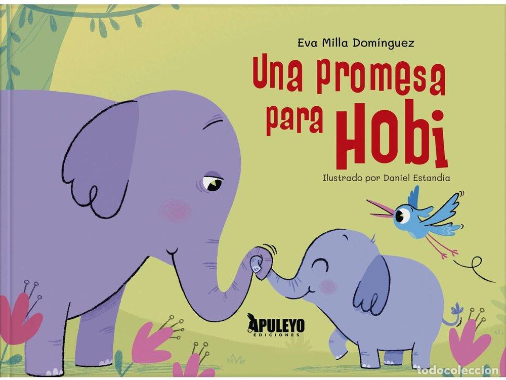 Libros: UNA PROMESA PARA HOBI - MILLA DOMINGUEZ, EVA
