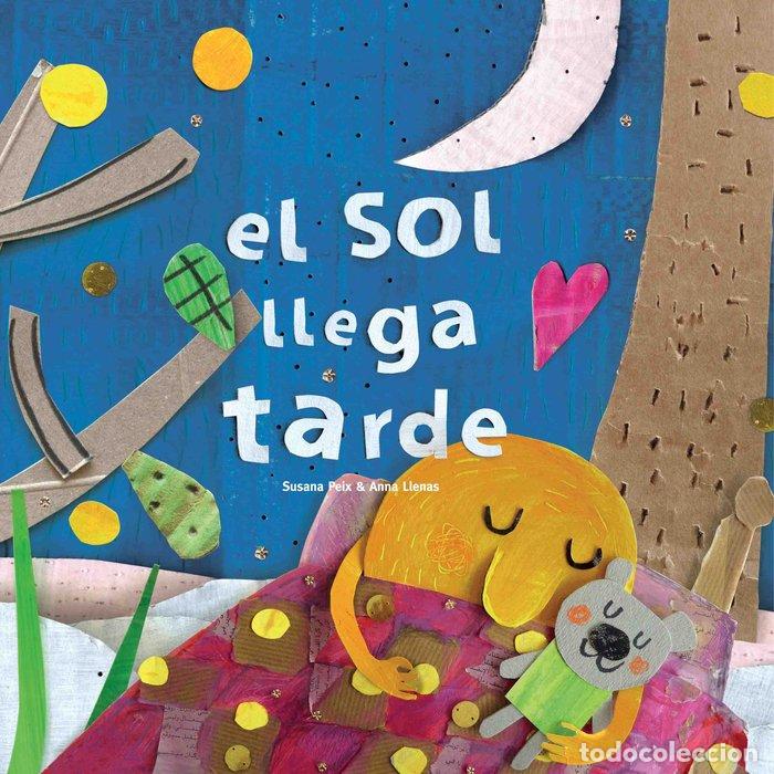 Libros: SOL LLEGA TARDE,EL - PEIX CRUZ, SUSANA