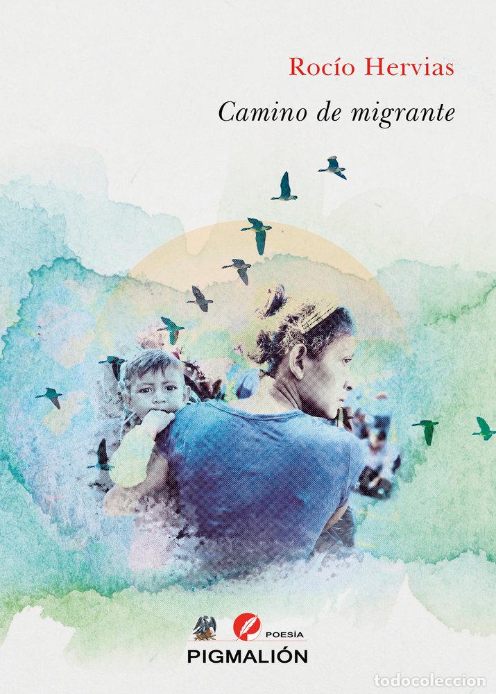 Libros: CAMINO DE MIGRANTE - HERVIAS RODRIGUEZ, ROCIO