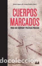Libros: CUERPOS MARCADOS - LOPEZ, SILVIA