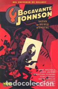 Libri: BOGAVANTE JOHNSON 3 SATAN SE HUELE EL PASTEL - MIGNOLA, MIKE