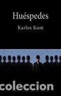 Libri: HUESPEDES - KUM, KARLOS