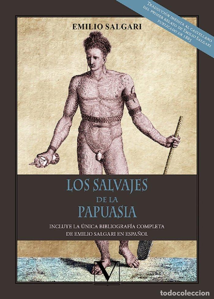 Libri: LOS SALVAJES DE LA PAPUASIA - SALGARI, EMILIO