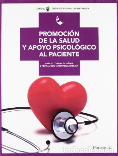 Libri: PROMOCION SALUD Y APOYO PSICOLOG.PACIENTE - GARCIA GAMIZ, MARIA LUZ