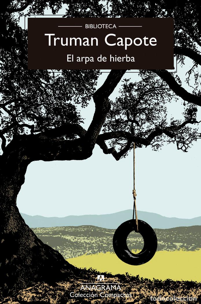 Libri: EL ARPA DE HIERBA - CAPOTE, TRUMAN