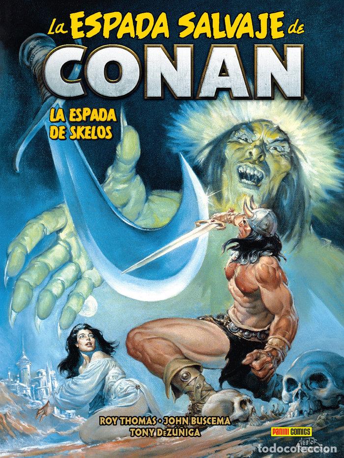Libri: LA ESPADA SALVAJE DE CONAN 18 LA ESPADA DE SKELOS - ROY THOMAS