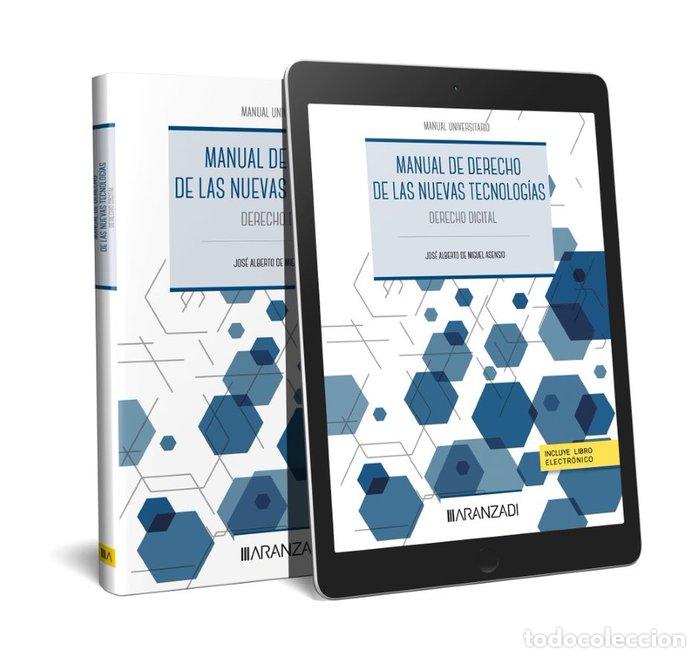 books: MANUAL DE DERECHO DE LAS NUEVAS TECNOLOGIAS - PEDRO DE MIGUEL ASENSIO