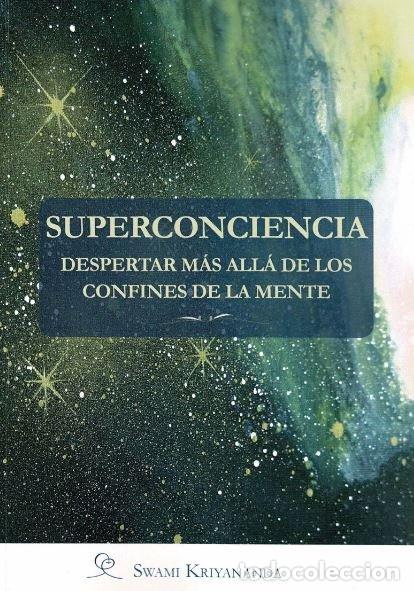books: SUPERCONCIENCIA - SWAMI KRIYANANDA