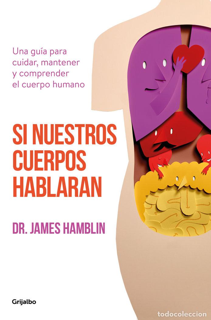 books: SI NUESTROS CUERPOS HABLARAN - HABLIN, JAMES
