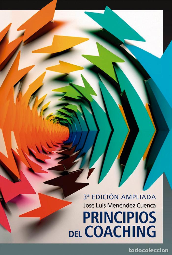 Libri: PRINCIPIOS DEL COACHING NE AMPLIADA - MENENDEZ CUENCA, JOSE LUIS