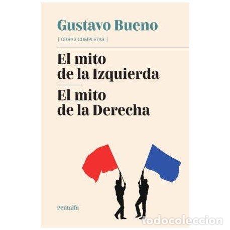 Libri: EL MITO DE LA IZQUIERDA EL MITO DE LA DERECHA - AA.VV