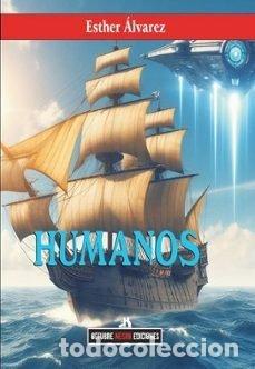 Libros: HUMANOS - ALVAREZ, ESTHER