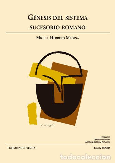 Libros: GENESIS DEL SISTEMA SUCESORIO ROMANO - AA.VV