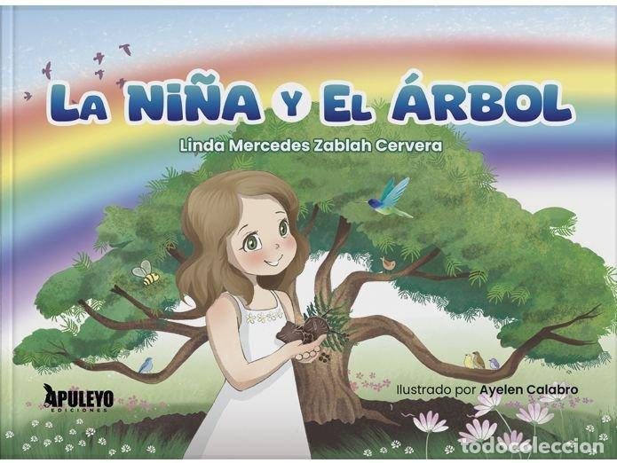 Libros: LA NI&Ntilde;A Y EL ARBOL - ZABLAH CERVERA, LINDA MERCEDES