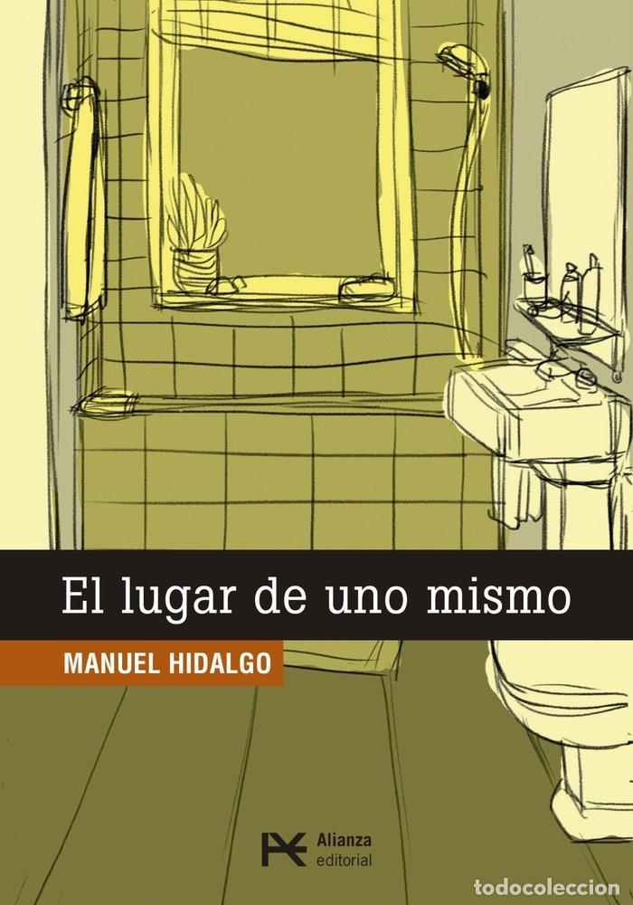 Libros: LUGAR DE UNO MISMO,EL - HIDALGO, MANUEL